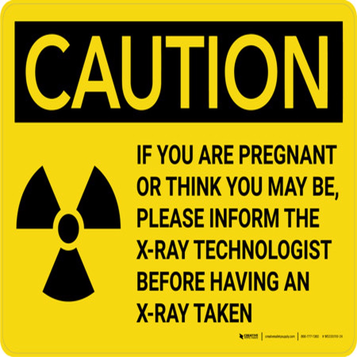 Caution: If Pregnant Please Inform Technologist with Radiation Graphic Landscape - Wall Sign