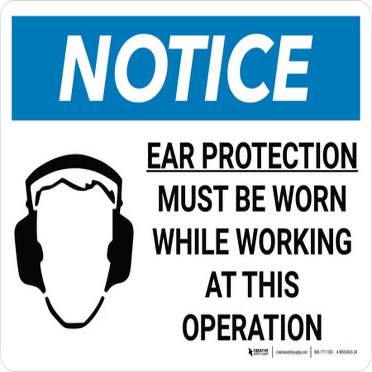 Notice: Ear Protection Must be Worn While Working Operation Landscape with Icon - Wall Sign