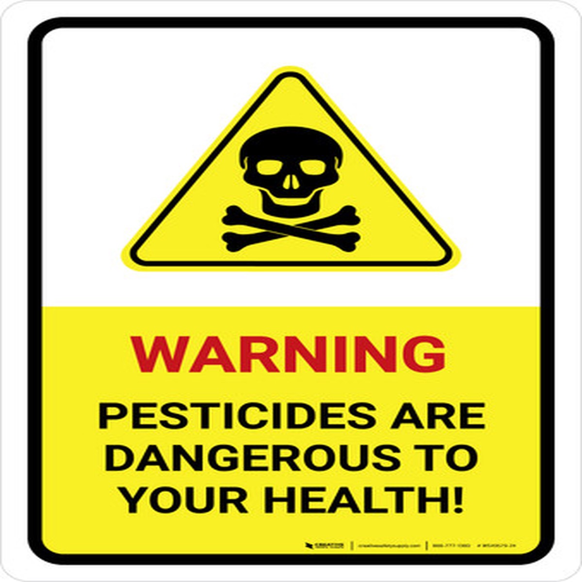 Warning - Pesticides Are Dangerous To Your Health with Hazard Icon Portrait - Wall Sign