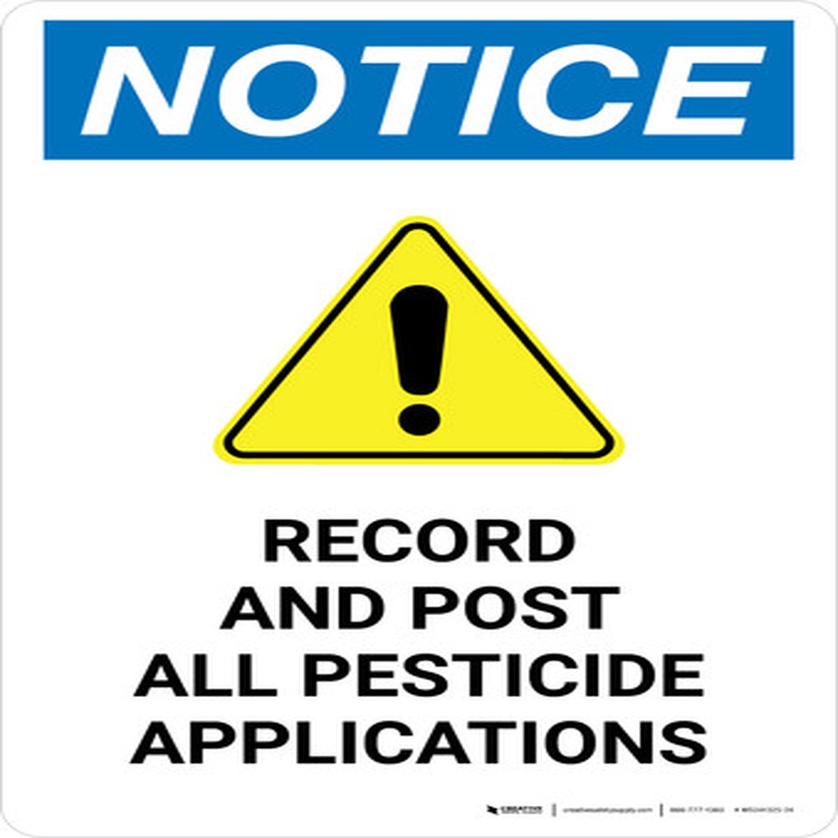 Notice: Record And Post All Pesticide Applications Portrait - Wall Sign